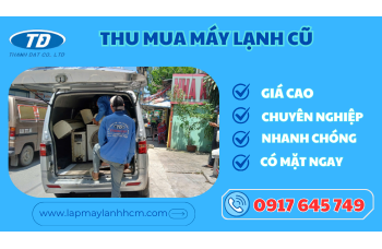Thu Mua Máy Lạnh Cũ Quận Gò Vấp Giá Cao